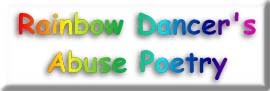 Rainbow Dancer's Abuse Poetry